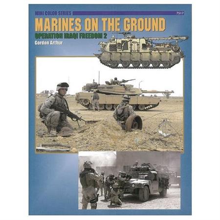 Marines On The Ground - Operation Iraqi Freedom 2