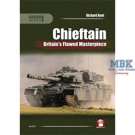 Chieftain - Britain's Flawed Masterpiece