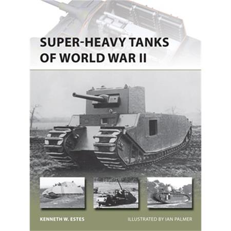 Super-heavy Tanks of WWII