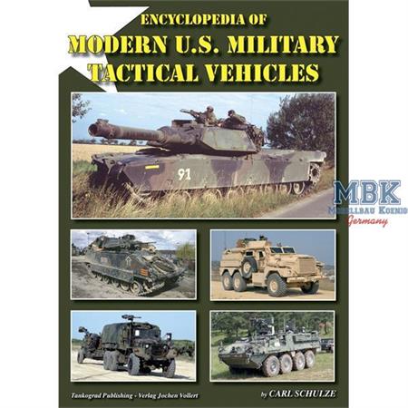 Encyclopedia of Modern U. S. Military Tactical Veh