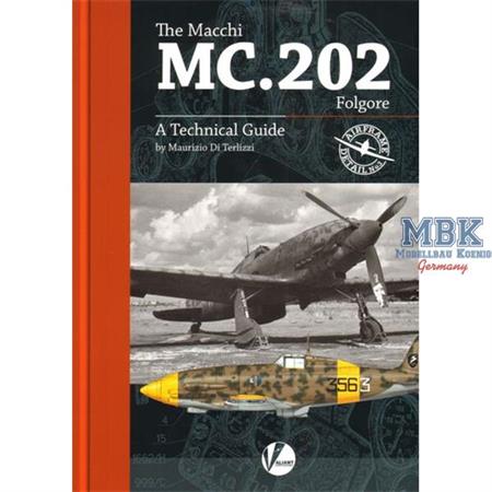 The Macchi C.202 'Folgore' - A Technical Guide