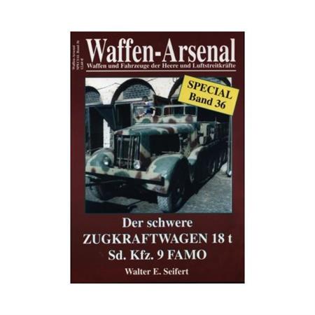 Der schwere Zugkraftwagen 18 t Sd.Kfz. 9 Famo