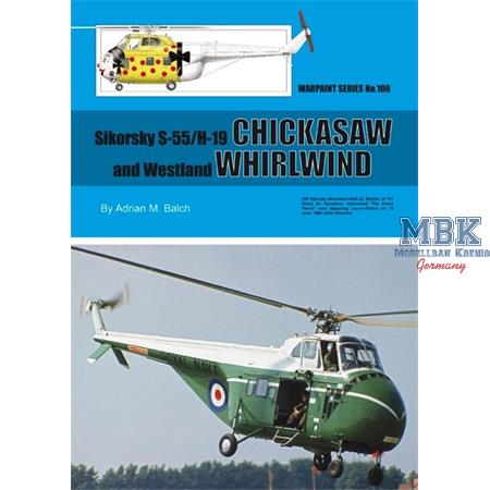 Sikorsky S-55/H19 Chickasaw & Westland Whirlwind