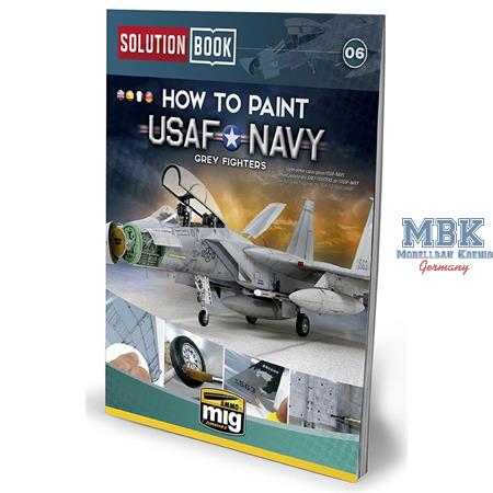 How To Paint USAF Navy Grey Fighters Solution Book