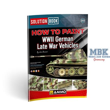 How to Paint WWII German Late-War V. SOLUTION BOOK