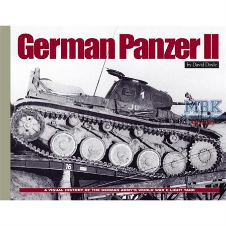 Panzer II ,a Visual History of the German Army WW2