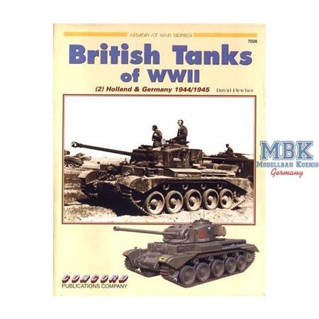 British Tanks of WWII #2 (Holland & Germany)