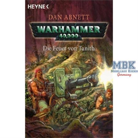 Warhammer 40 000. Die Feuer von Tanith