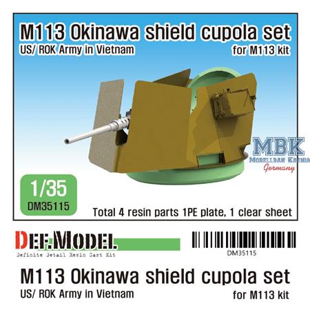 US M113 Okinawa Shield cupola set (for M113 1/35)