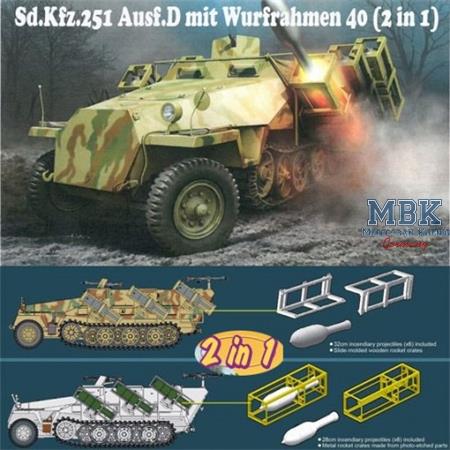 Sd Kfz 251 Ausf D mit Wurfrahmen 40  2 in 1   1/72