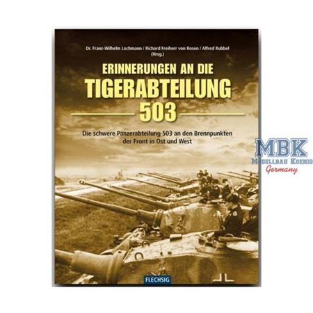 Erinnerungen an die Tigerabteilung 503