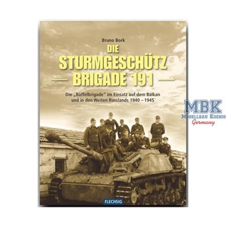 Die Sturmgeschützbrigade 191 "Die Büffel Brigade"