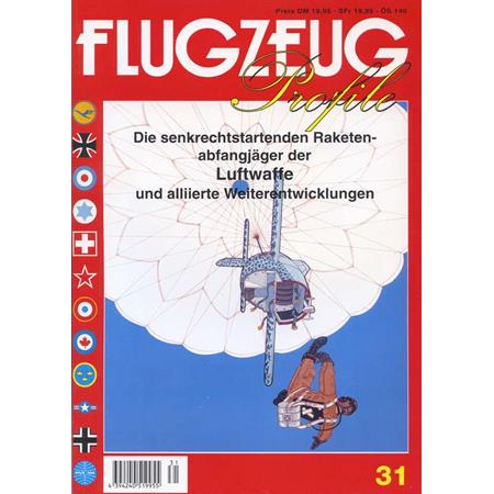 Flugzeug Profile 31 - Senkrechtstart- Raketenjäger
