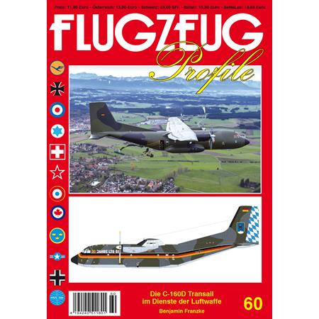Flugzeug Profile 60 - Die C-160D Transall (Lw)