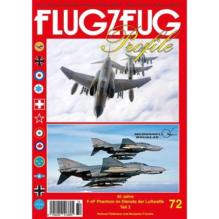 Flugzeug Profile 72 "40 Jahre F-4F Phantom Teil 2"