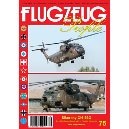 Flugzeug Profile 75 "Sikorsky CH-53 - MTH der Bw"