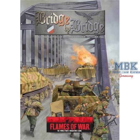 Flames Of War: Bridge by Bridge Holland 1944