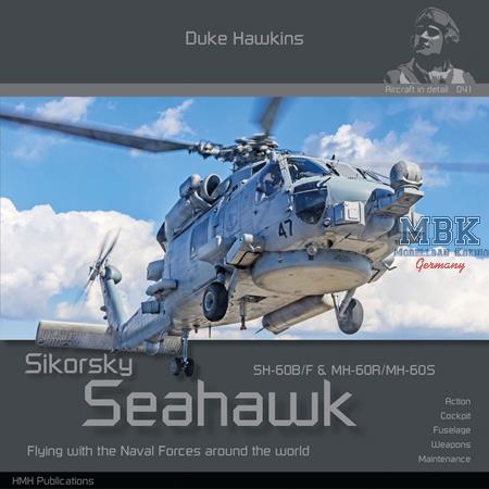Duke Hawkins: Sikorsky MH-60 R/S Seahawk
