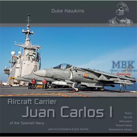 Duke Hawkins: Aircraft Carrier Juan Carlos I