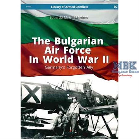The Bulgarian Air Force in WWII Germanys forgotten