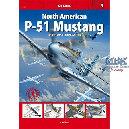 Kit Build 4 :  North American P-51 Mustang