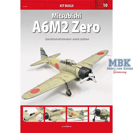 Kit Build 10 : Mitsubishi A6M Zero
