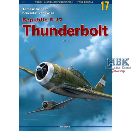 Monographs 17 P-47 Thunderbolt Volume 1