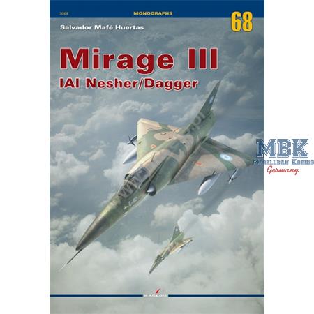 Monographs 68 Mirage III IAI Nasher/Dagger
