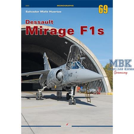 Monographs No. 69 Dassault Mirrage F1s