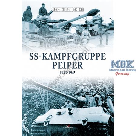 SS Kampfgruppe Peiper 1943-45