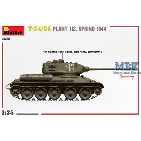 T-34/85 Plant 112. Spring 1944