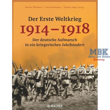 Der Erste Weltkrieg 1914 – 1918