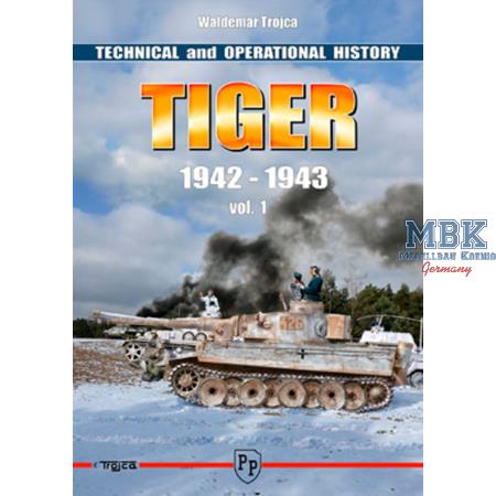 Tiger, Technical and Operational History Vol. 1