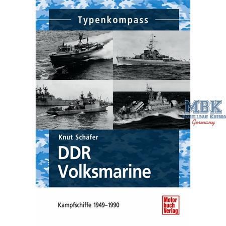 DDR-Volksmarine - Kampfschiffe 1949-1990