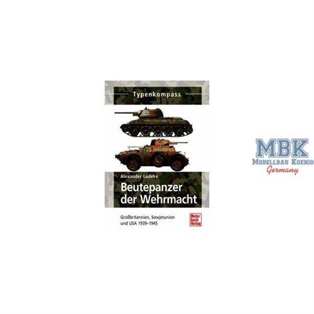 Typenkompass Beutepanzer der Wehrmacht GB/US/SU