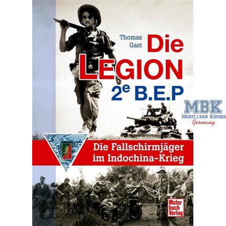 Die Legion 2e B.E.P. in Indochina