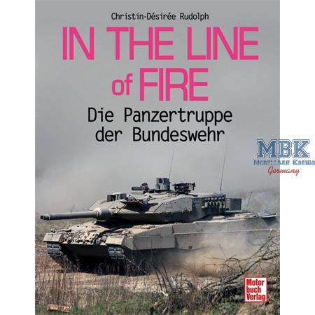 In the Line of Fire - Panzertruppe der Bundeswehr