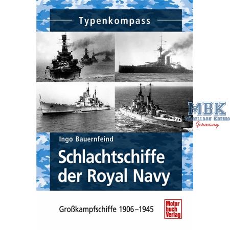 Typenkompass Schlachtschiffe der Royal Navy bis 45