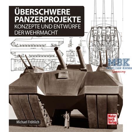 Überschwere Panzerprojekte