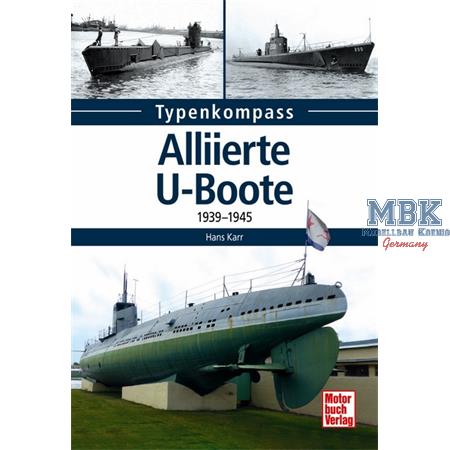 Typenkompass - Alliierte U-Boote 1939-1945