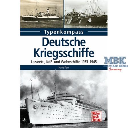 Typenkompass - Dt. Kriegsschiffe, Lazarett, KdF
