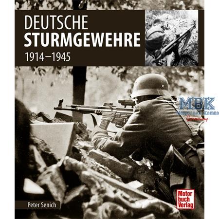Deutsche Sturmgewehre 1914-1945