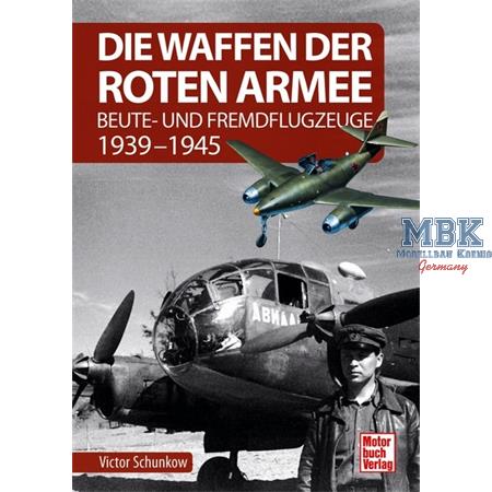 Waffen d. Roten Armee - Beute & Fremdflugz. 39-45