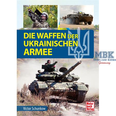 Die Waffen der ukrainischen Armee