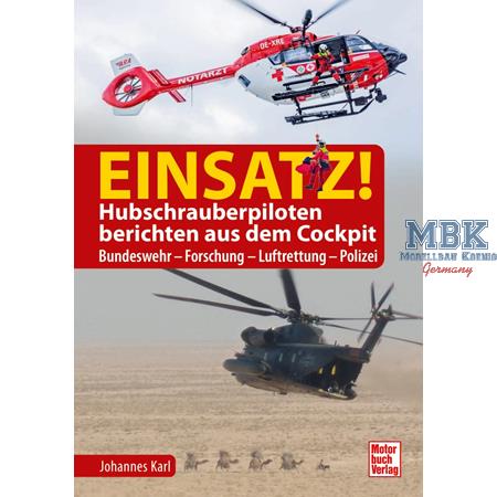 Einsatz! Hubschrauberpiloten ber. aus dem Cockpit