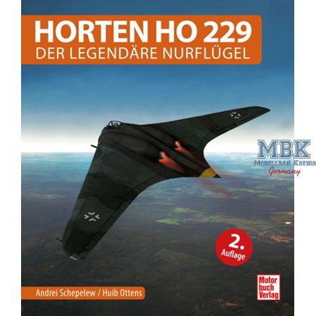 Horten Ho 229 - Der legendäre Nurflügel
