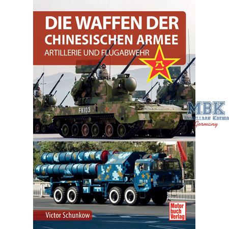 Waffen der Chinesischen Armee - Artillerie & Fla