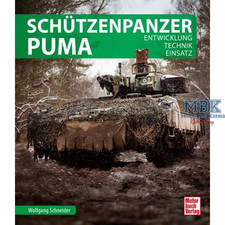 Schützenpanzer Puma  Entwicklung, Technik, Einsatz