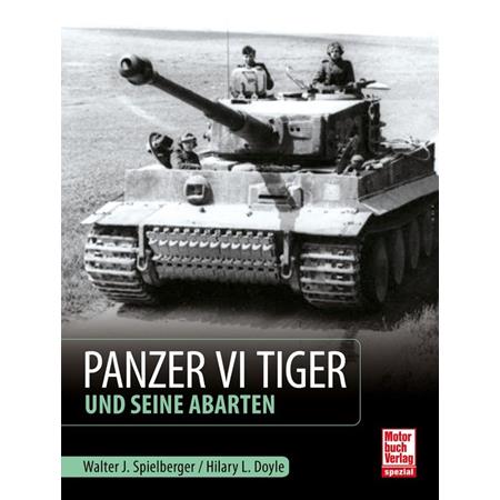 Panzer VI Tiger und seine Abarten
