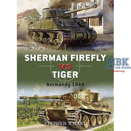 Duel: Sherman Firefly vs Tiger - Normandy 1944